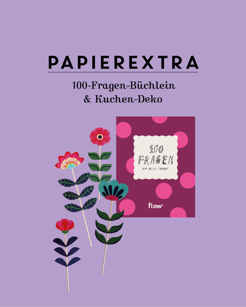 Papierextra der 100. Flow: 100-Fragen-Büchlein und Kuchen-Deko